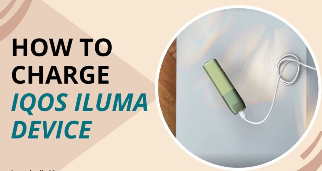 How to Use and Charge IQOS ILUMA i One