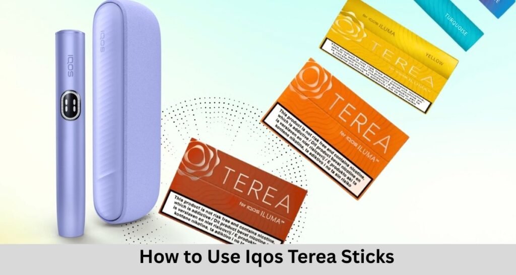 How to Use Iqos Terea Sticks in UAE
