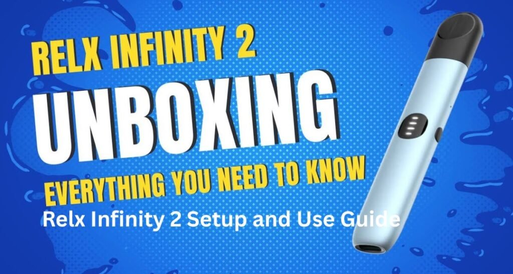 Relx Infinity 2 Setup